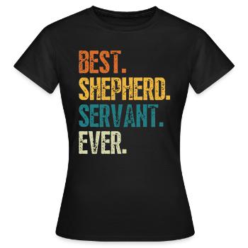 MEILLEUR SERVITEUR BERGER DE TOUS LES TEMPS - T-shirt Femme - noir - Devant - AI Model Female 172 dark (172cm)