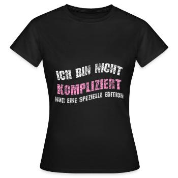 Ich bin nicht kompliziert nur eine spezielle Editi - Frauen T-Shirt - Schwarz - Vorne - AI Model Female 172 dark (172cm)