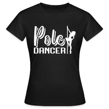 Pole Dance - Frauen T-Shirt - Schwarz - Vorne - AI Model Female 172 dark (172cm)