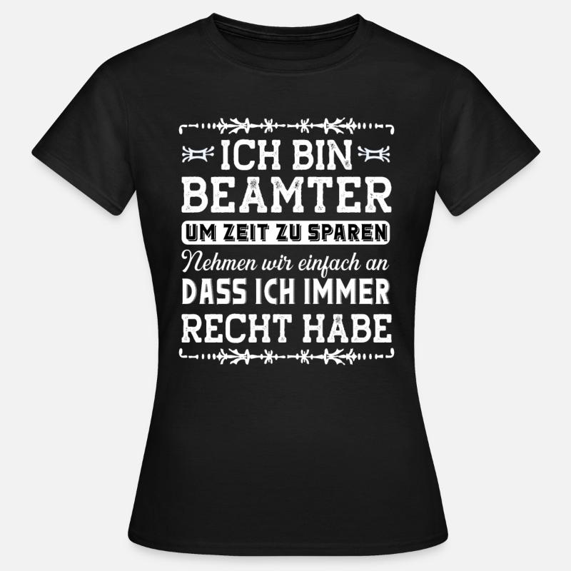 Beamter - Frauen T-Shirt - Schwarz