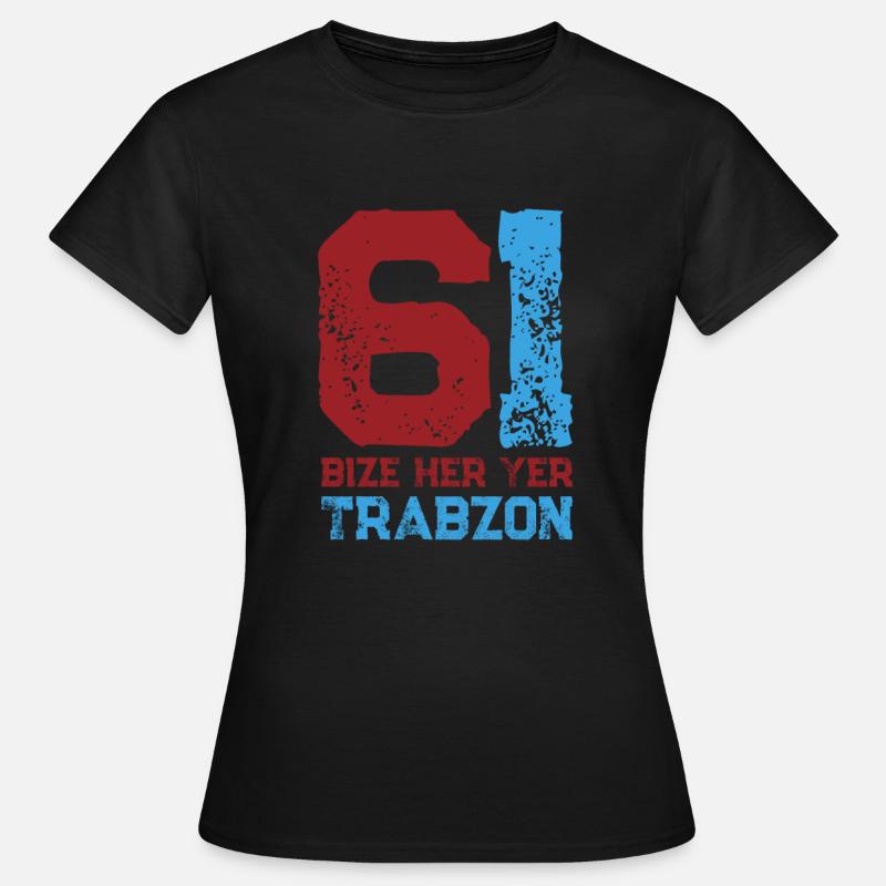 Bize her yer Trabzon - Women's T-Shirt - black