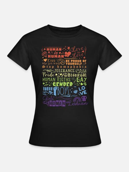 LGBT Love is love Human Tolerance Pride Gender - Frauen T-Shirt - Schwarz
