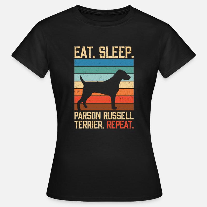 Eat sleep Parson Russell terrier Repeat - Women's T-Shirt - black