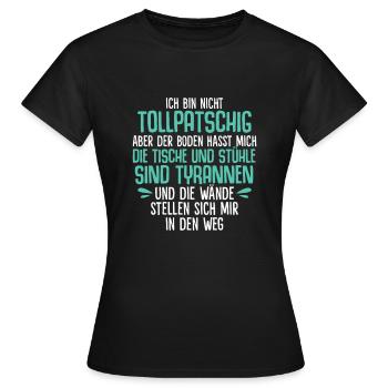 Ich bin nicht tollpatschig - Frauen T-Shirt - Schwarz - Vorne - AI Model Female 172 dark (172cm)