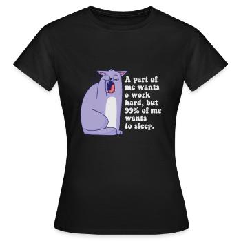 A part of me want to work cat - Women's T-Shirt - black - Front - AI Model Female 172 dark (172cm)