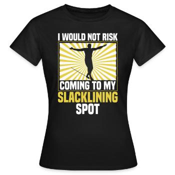 Je ne prendrais pas le risque de venir à mon spot de slackline - T-shirt Femme - noir - Devant - AI Model Female 172 dark (172cm)