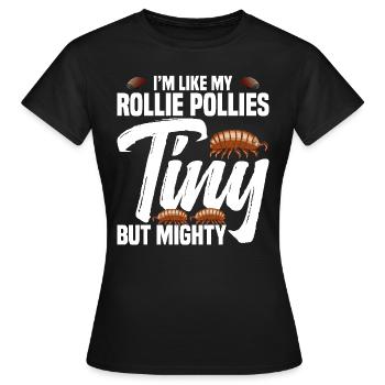 Insect Lover Rollie Pollie Entomologist Roly Poly - Frauen T-Shirt - Schwarz - Vorne - AI Model Female 172 dark (172cm)