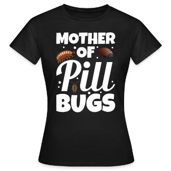 Mother of Pill Bugs Rollie Pollie Mom Entomologist - Frauen T-Shirt - Schwarz - Vorne - AI Model Female 172 dark (172cm)