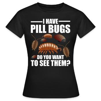 Rollie Pollie Entomology Owner Roly Poly Pill bug - Frauen T-Shirt - Schwarz - Vorne - AI Model Female 172 dark (172cm)