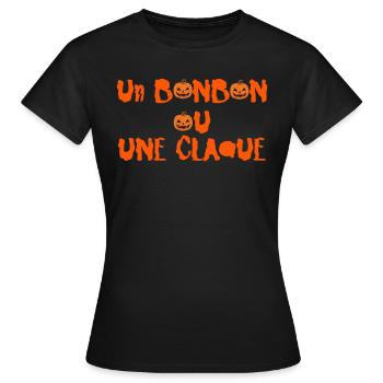 Un Bonbon Ou Une Claque Cadeau Drôle Halloween - T-shirt Femme - noir - Devant - AI Model Female 172 dark (172cm)