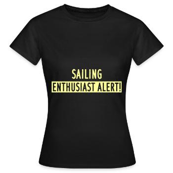SAILING ENTHUSIAST ALERT! - Frauen T-Shirt - Schwarz - Vorne - AI Model Female 172 dark (172cm)