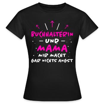 Buchhalterin Spruch Lustiges Buchhalterin Geschenk - Frauen T-Shirt - Schwarz - Vorne - AI Model Female 172 dark (172cm)