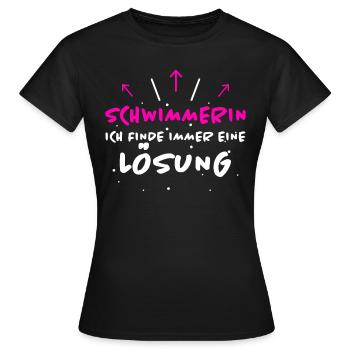 Schwimmerin Spruch Schwimmen Schwimmerin Geschenk - Frauen T-Shirt - Schwarz - Vorne - AI Model Female 172 dark (172cm)