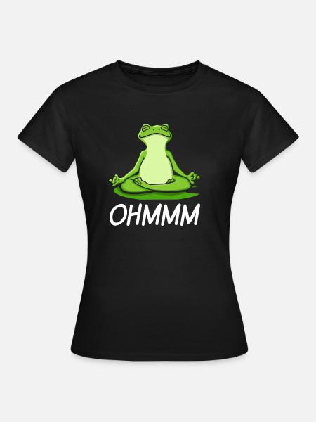 Frosch Ohmmm - Frauen T-Shirt - Schwarz