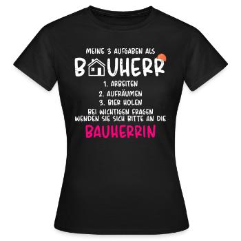 Meine Aufgaben als Bauherr - Frauen T-Shirt - Schwarz - Vorne - AI Model Female 172 dark (172cm)