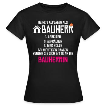 Meine Aufgaben als Bauherr - Frauen T-Shirt - Schwarz - Vorne - AI Model Female 172 dark (172cm)