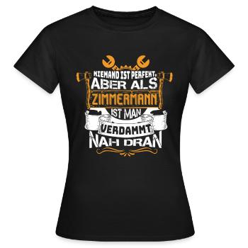 Zimmerer Zimmermann Zimmerei Schreiner Handwerker - Frauen T-Shirt - Schwarz - Vorne - AI Model Female 172 dark (172cm)