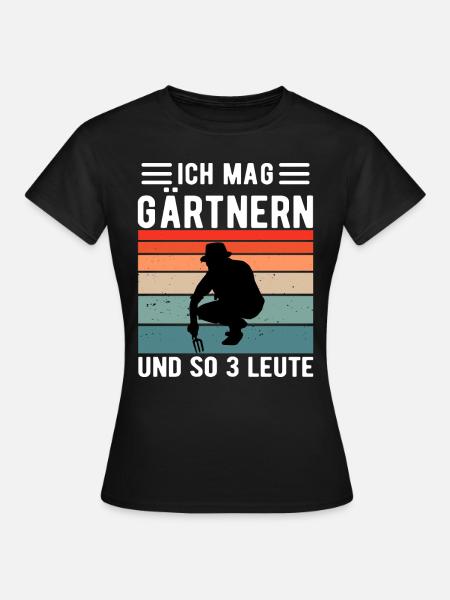 Gärtner Hobbygärtner Schrebergarten Geschenk - Frauen T-Shirt - Schwarz