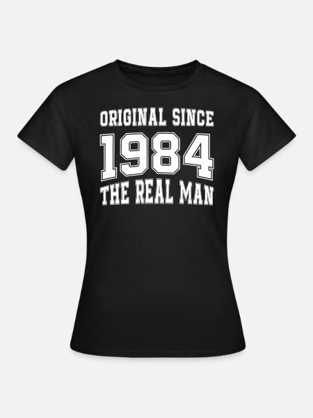 A true original since 1984, perfectly funny Year - Women's T-Shirt - black