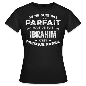Ibrahim ein Vorname, eine Geschichte, eine Persönlichkeit - Frauen T-Shirt - Schwarz - Vorne - AI Model Female 172 dark (172cm)