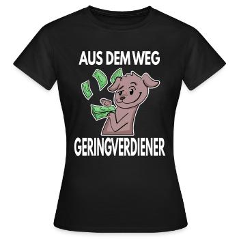 Aus dem Weg du Geringverdiener - Kapitalismus - Frauen T-Shirt - Schwarz - Vorne - AI Model Female 172 dark (172cm)