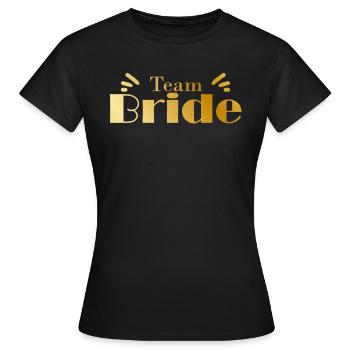 Team Bride - Women's T-Shirt - black - Front - AI Model Female 172 dark (172cm)