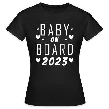 Baby on Board schwanger Schwangerschaft 2023 - Frauen T-Shirt - Schwarz - Vorne - AI Model Female 172 dark (172cm)