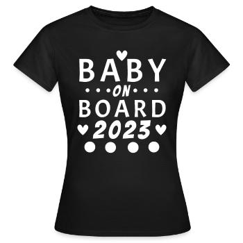 Baby on Board schwanger Schwangerschaft 2023 - Frauen T-Shirt - Schwarz - Vorne - AI Model Female 172 dark (172cm)
