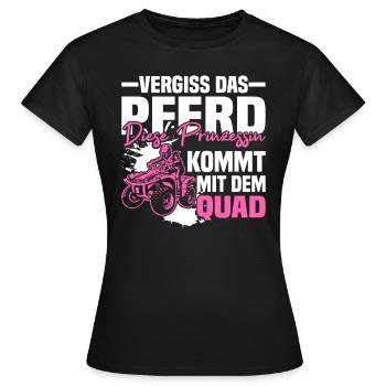 Diese Prinzessin Kommt Mit Dem Quad - Frauen T-Shirt - Schwarz - Vorne - AI Model Female 172 dark (172cm)