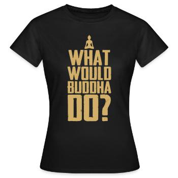 What would Buddha do? - Women's T-Shirt - black - Front - AI Model Female 172 dark (172cm)