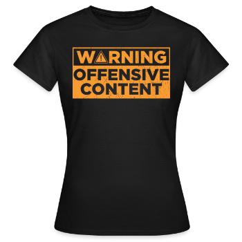 Attention au contenu offensant - T-shirt Femme - noir - Devant - AI Model Female 172 dark (172cm)