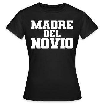 Madre del Novio Groom's Mother Wedding Gift - Women's T-Shirt - black - Front - AI Model Female 172 dark (172cm)