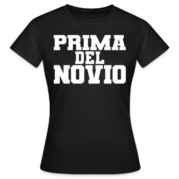 Prima del Novio Groom's Cousin Women Wedding Gift - Women's T-Shirt - black - Front - AI Model Female 172 dark (172cm)