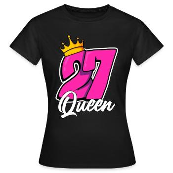 27th Birthday 27 Queen Birthday 27 years - Women's T-Shirt - black - Front - AI Model Female 172 dark (172cm)
