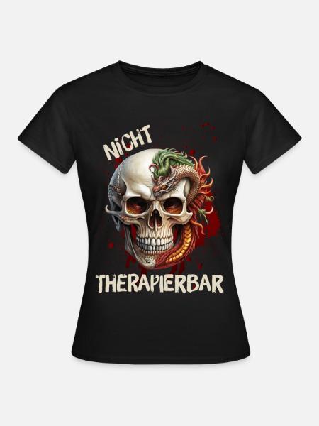 Nicht Therapierbar - Frauen T-Shirt - Schwarz