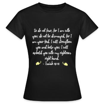 Jesaja 4110 Bibel - Frauen T-Shirt - Schwarz - Vorne - AI Model Female 172 dark (172cm)