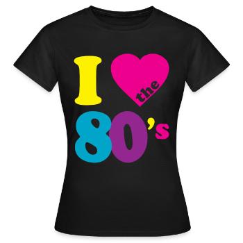 Ich liebe die 80er Achtziger - Frauen T-Shirt - Schwarz - Vorne - AI Model Female 172 dark (172cm)