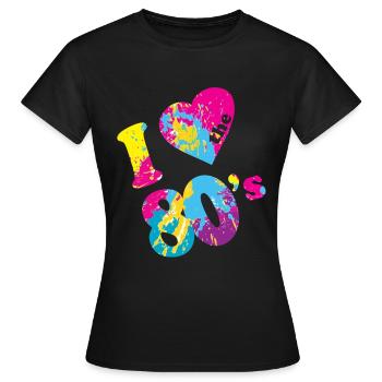Ich liebe die 80er Jahre - Frauen T-Shirt - Schwarz - Vorne - AI Model Female 172 dark (172cm)