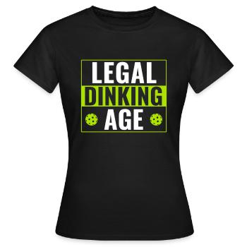 Pickleball Player Legal Dinking Age Funny - Women's T-Shirt - black - Front - AI Model Female 172 dark (172cm)