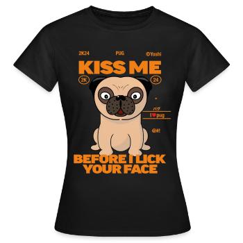 Carlin, embrasse-moi avant que je te donne un coup de langue - T-shirt Femme - noir - Devant - AI Model Female 172 dark (172cm)