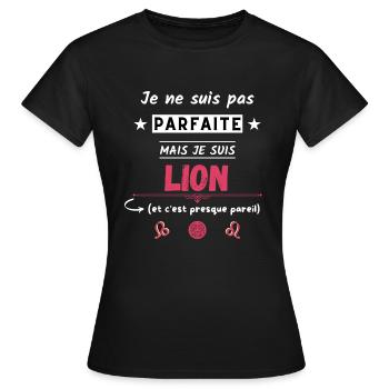 Je ne suis pas parfaite mais je suis Lion - T-shirt Femme - noir - Devant - AI Model Female 172 dark (172cm)