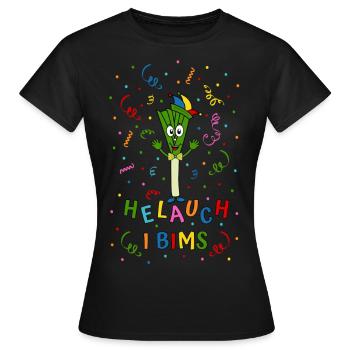 Lauch Helauch I Bims - Frauen T-Shirt - Schwarz - Vorne - AI Model Female 172 dark (172cm)