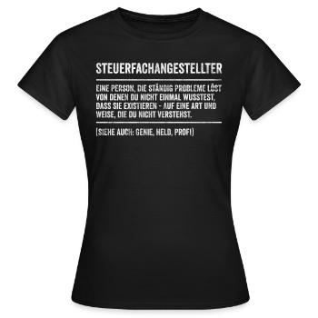 Steuerfachangestellter Steuerberater Geschenk - Frauen T-Shirt - Schwarz - Vorne - AI Model Female 172 dark (172cm)