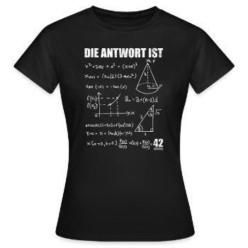 Die Antwort ist 42 - Frauen T-Shirt - Schwarz - Vorne - AI Model Female 172 dark (172cm)