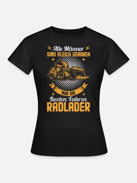 Radlader Baustelle & Arbeitskleidung - Frauen T-Shirt - Schwarz