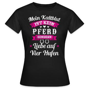 Pferd Kaltblut Geschenk Kaltblüter Geschenkidee - Frauen T-Shirt - Schwarz - Vorne - AI Model Female 172 dark (172cm)