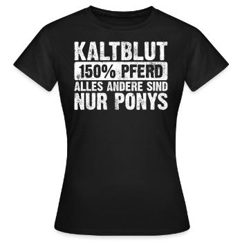 Kaltblut Pferd - Frauen T-Shirt - Schwarz - Vorne - AI Model Female 172 dark (172cm)