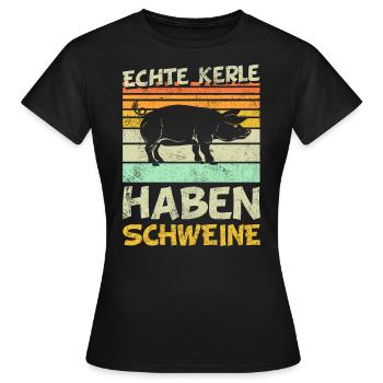 Schweine | Echte Kerle haben Schweine - Frauen T-Shirt - Schwarz - Vorne - AI Model Female 172 dark (172cm)