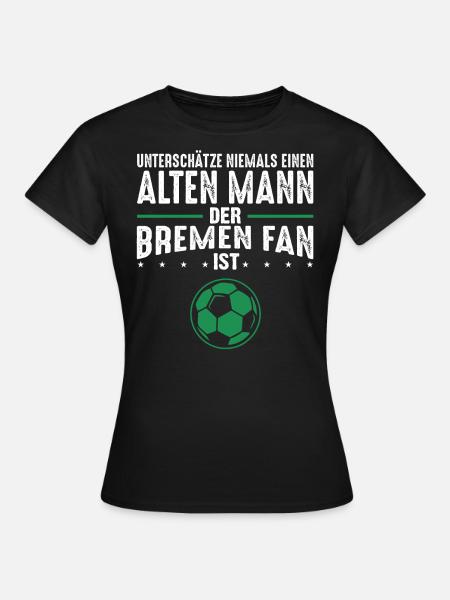 Alter Mann - Bremen Fan | Retro Vintage Fußball - Frauen T-Shirt - Schwarz