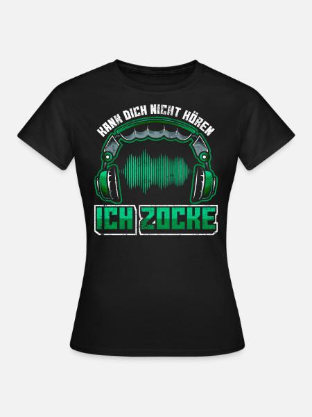 Gamer | Zocker Spruch mit Headset - Frauen T-Shirt - Schwarz
